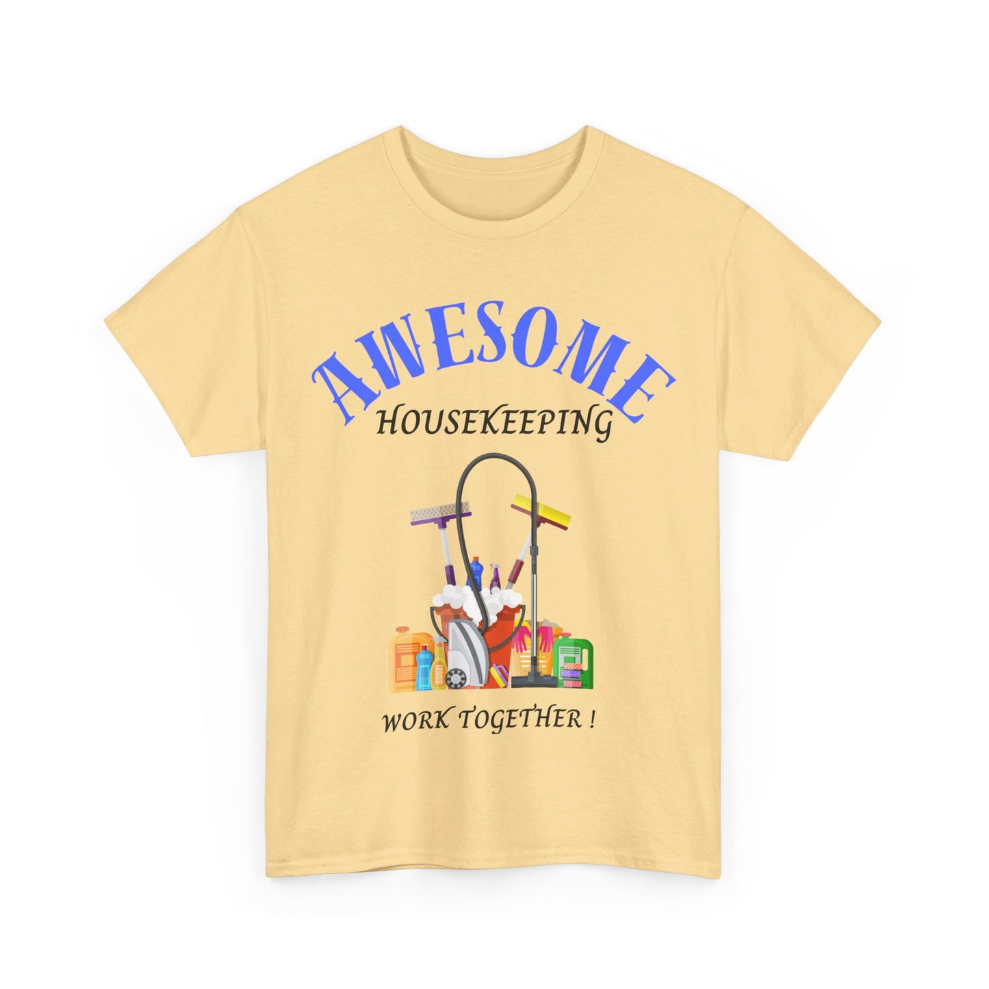 Awesome Housekeeping Heavy Cotton Tee