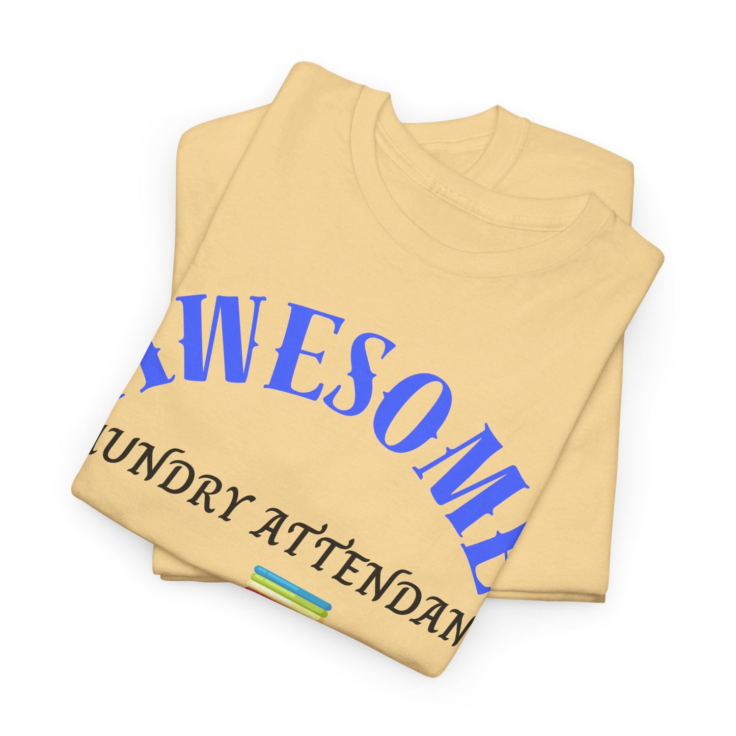 Awesome Laundry Attendant Heavy Cotton Tee